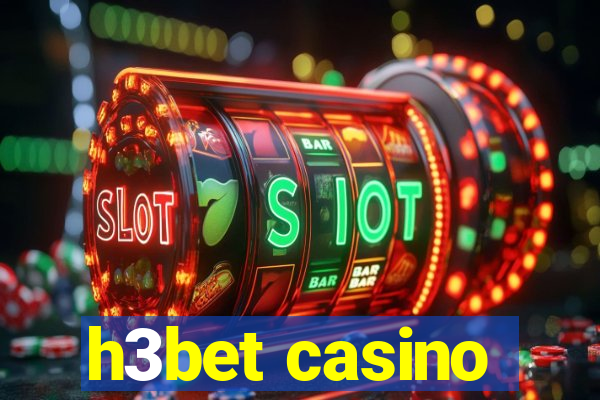 h3bet casino